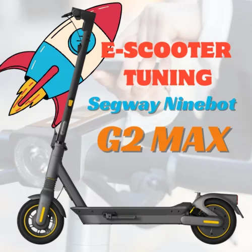 Segway Ninebot G2 Max Tuning